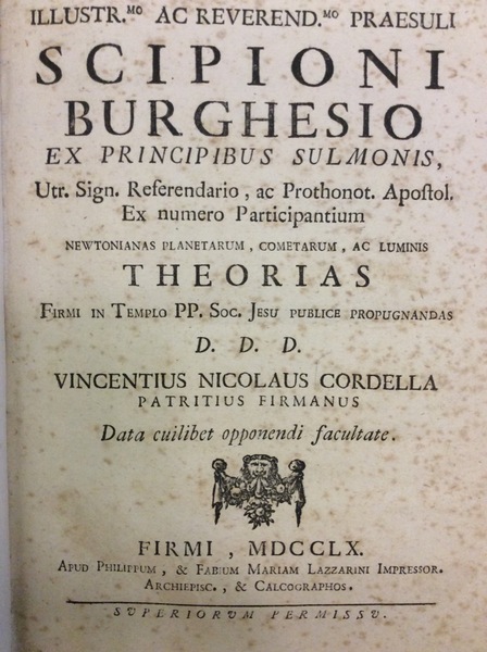 ILLUSTR.MO AC REVEREND.MO PRAESULI SCIPIONI BURGHESIO EX PRINCIBUS SULMONIS, ... …