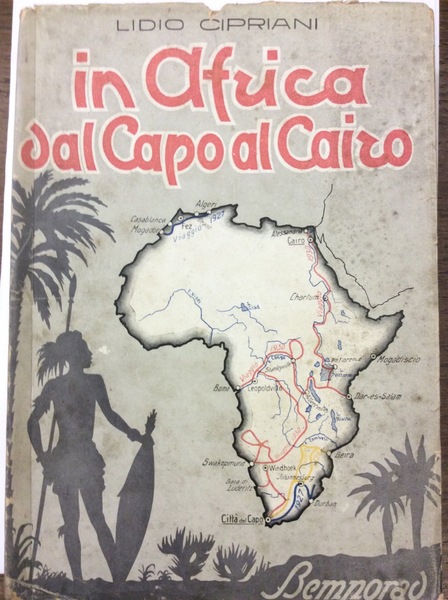 IN AFRICA DAL CAPO AL CAIRO. - Pubblicato sotto gli …