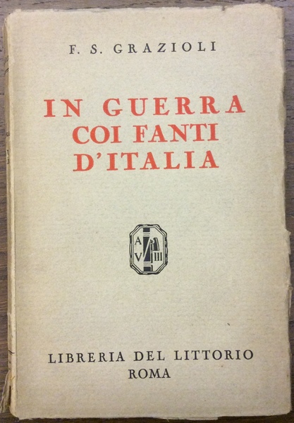 IN GUERRA COI FANTI D'ITALIA.