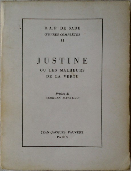 JUSTINE. OU LES MALHEURS DE LA VERTU.