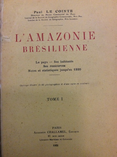 L'AMAZONIE BRESILIENNE. - Le pays - Ses habitants - Ses …