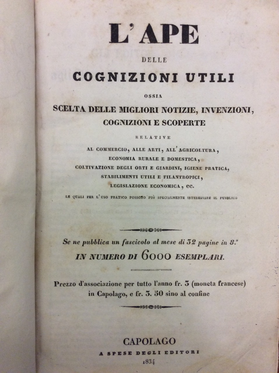 L'APE DELLE COGNIZIONI UTILI OSSIA SCELTA DELLE MIGLIORI NOTIZIE, INVENZIONI, …