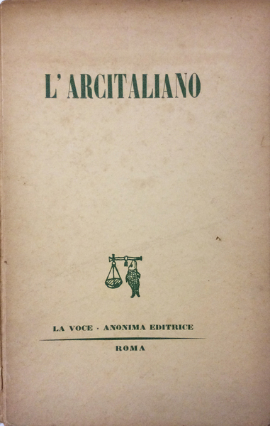 L'ARCITALIANO. - Cantate di Malaparte.