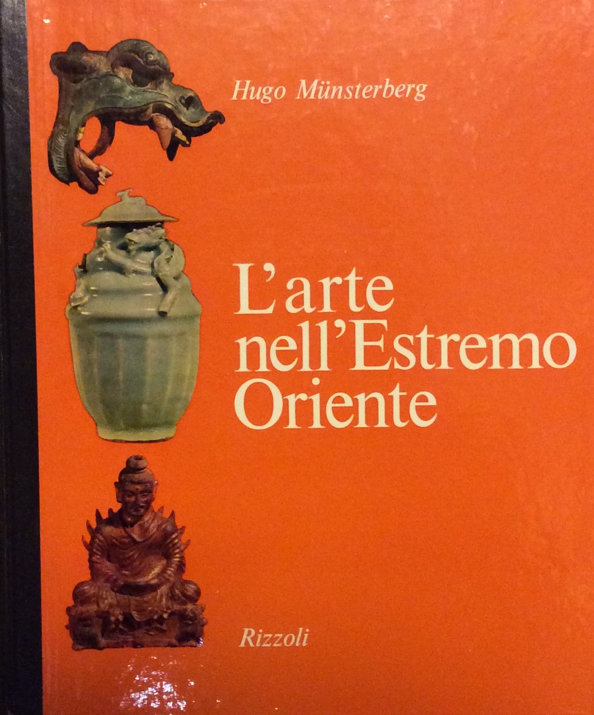 L'ARTE NELL'ESTREMO ORIENTE. - Collana L'Arte nel mondo.