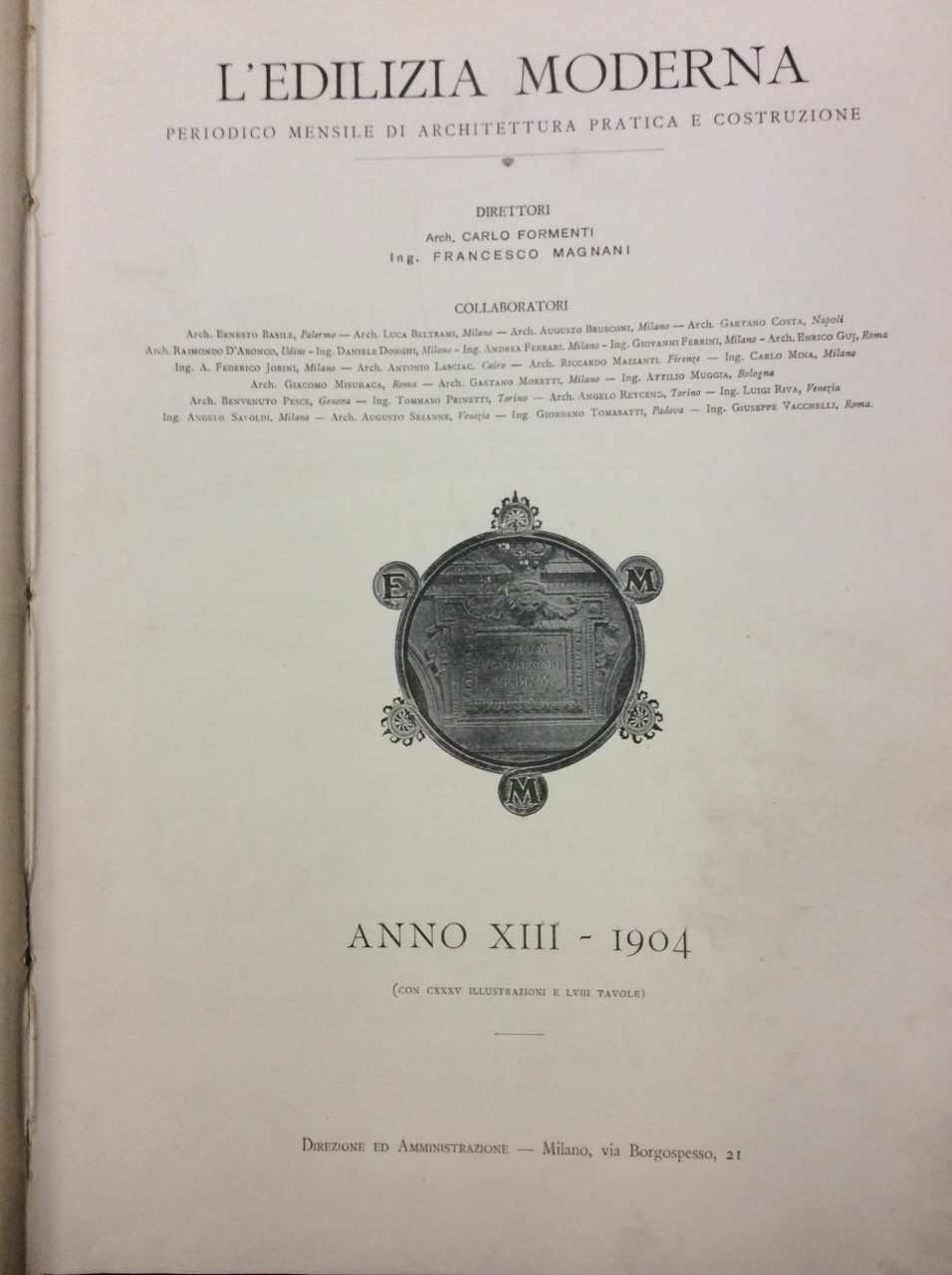 L'EDILIZIA MODERNA. ANNO XIII - 1904. - Periodico mensile di …