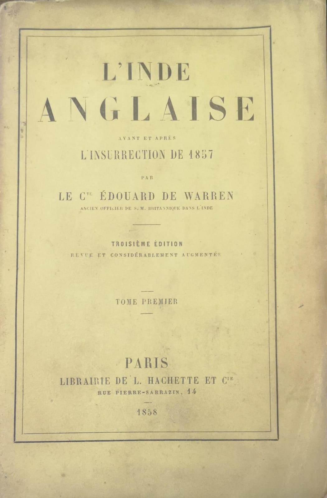 L'INDE ANGLAISE AVANT ET APRÈS L'INSURRECTION DE 1857.