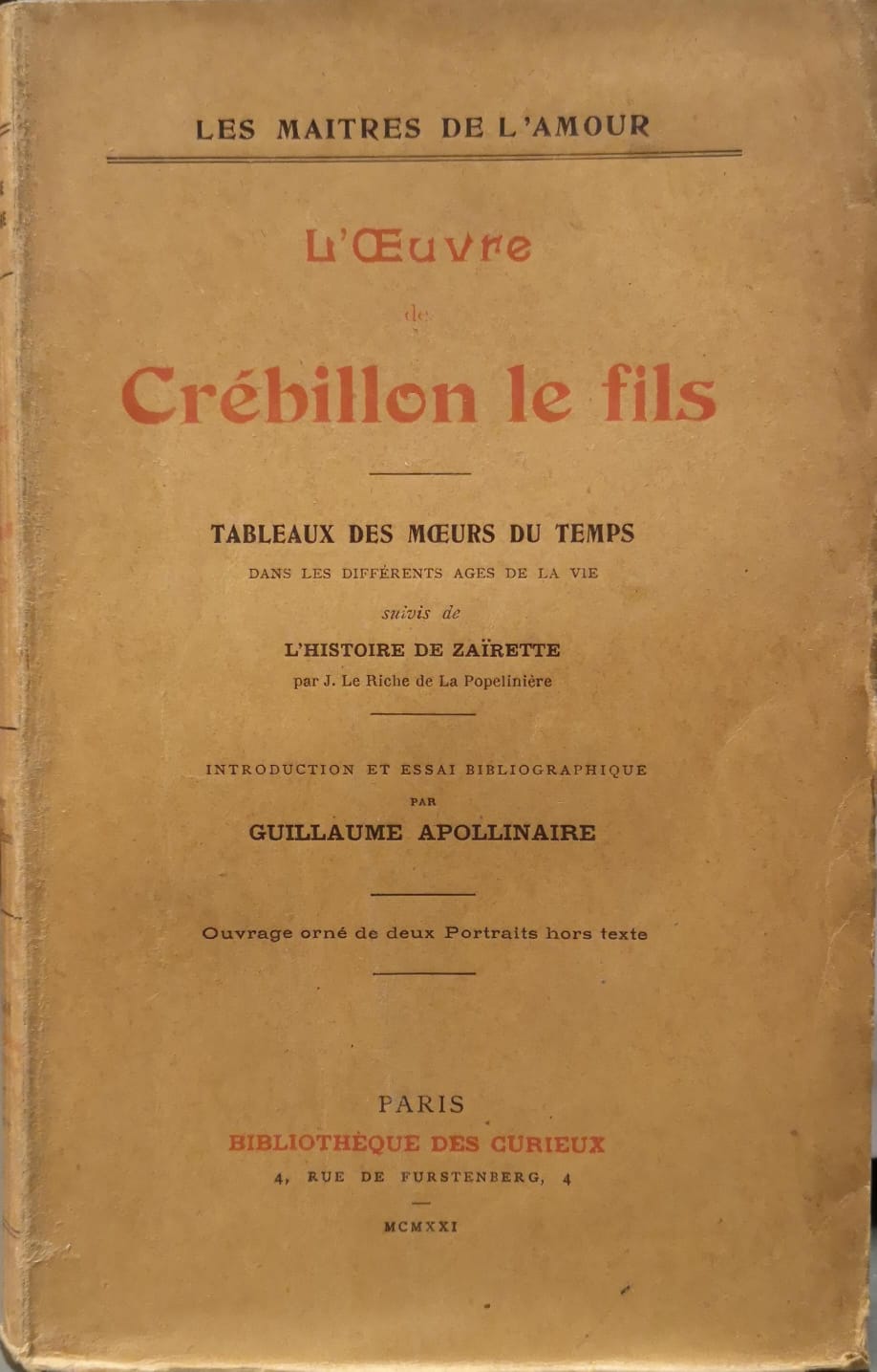 L'OEUVRE DE CREBILLON LE FILS. - Introduction et essai bibliographique …