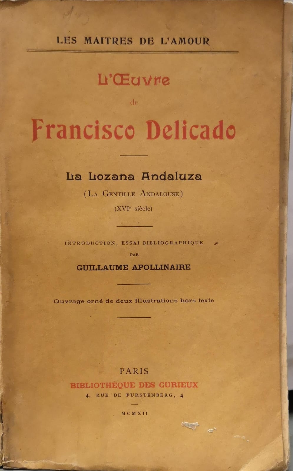 L'OEUVRE DE FRANCISCO DELICADO. - Introduction, essai bibliographique par Guillaume …