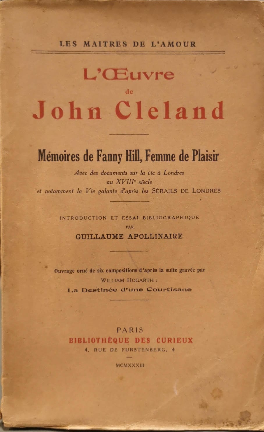 L'OEUVRE DE JOHN CLELAND. - Introduction et essai bibliographique par …