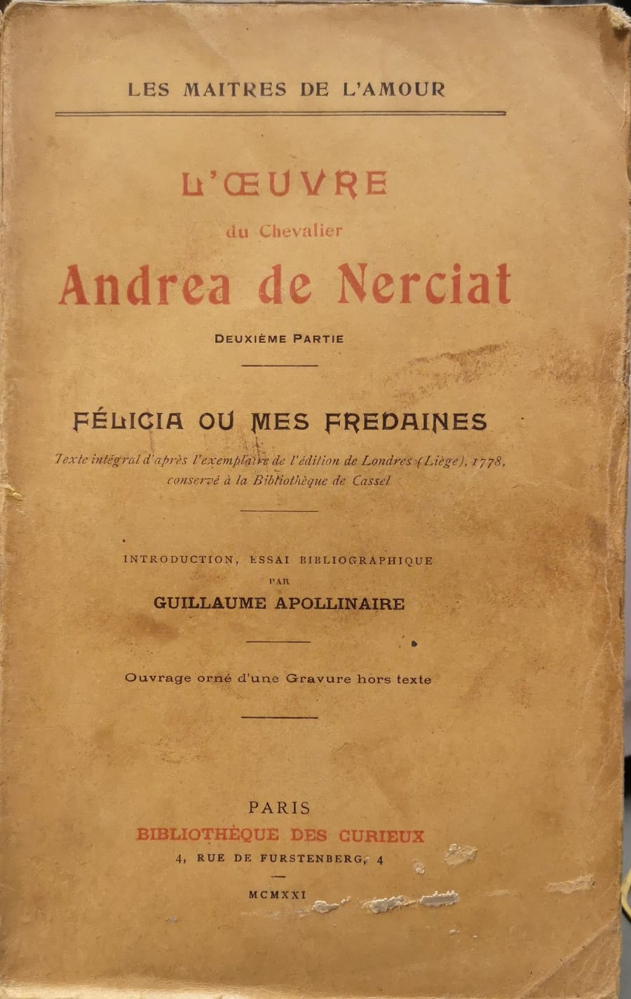 L'OEUVRE DU CHEVALIER ANDREA DE NERCIAT. - Introduction, essai bibliographique …