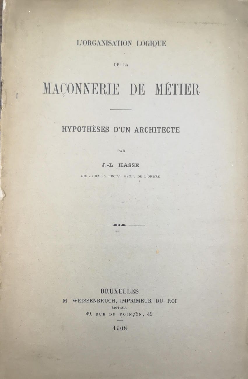 L'ORGANISATION LOGIQUE DE LA MAÇONNERIE DE MÉTIER. - Hypothèses d'un …