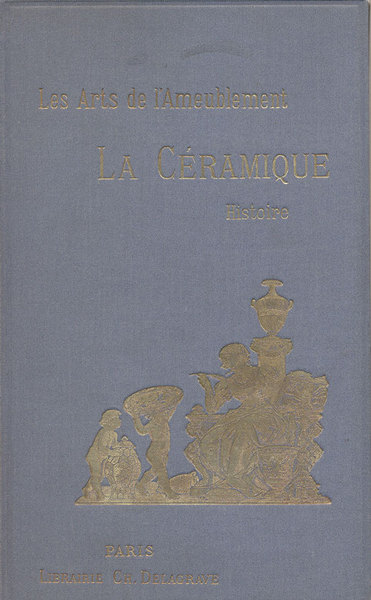 LA CERAMIQUE. - Fabrication - Histoire.