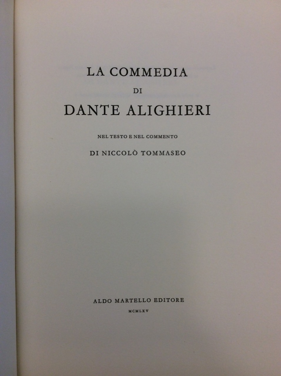 LA COMMEDIA DI DANTE ALIGHIERI. - Nel testo e nel …