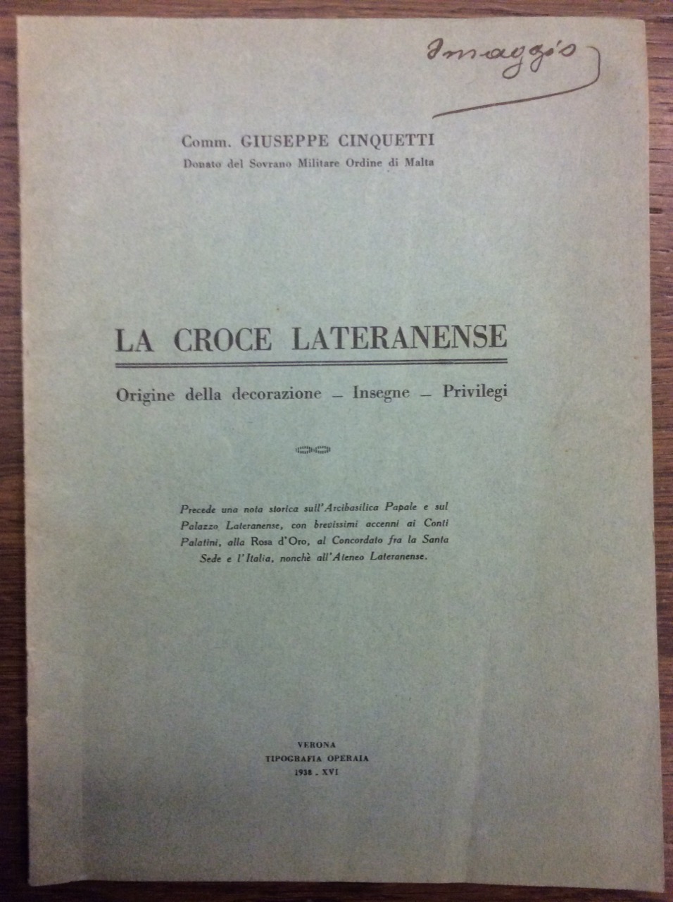 LA CROCE LATERANENSE. - Origine della decorazione, insegne, privilegi.
