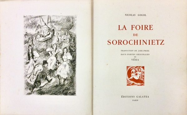 LA FOIRE DE SOROCHINIETZ. - Traduction de Jarl-Priel. Eaux-Fortes originales …