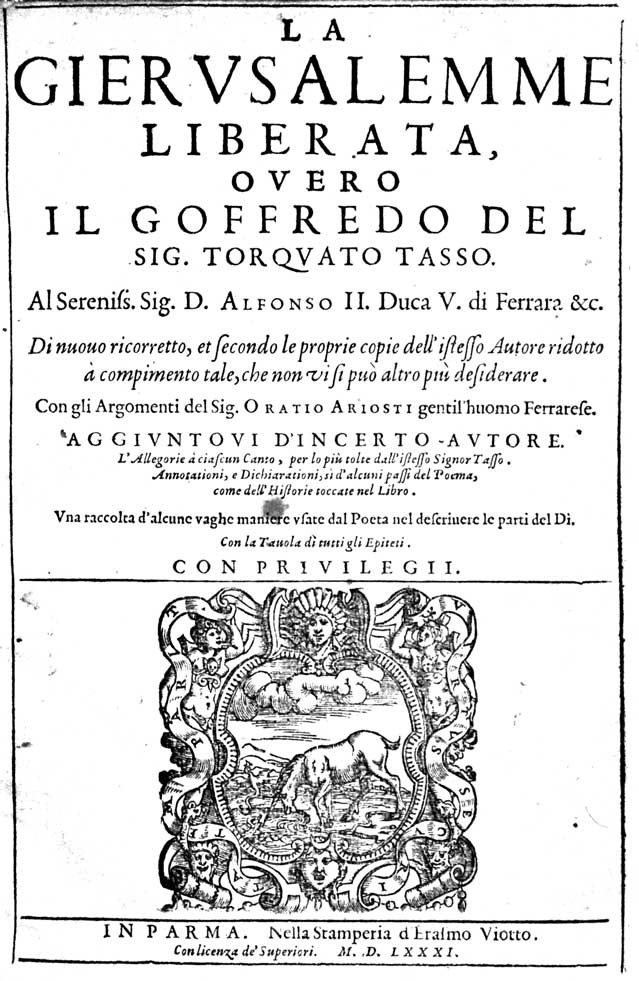 LA GIERUSALEMME (Gerusalemme) LIBERATA. - Overo il Goffredo. Di nuovo …