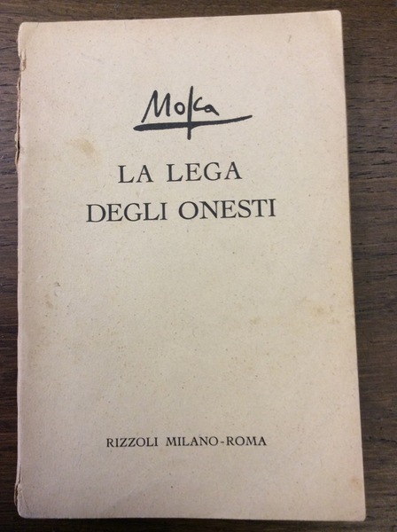 LA LEGA DEGLI ONESTI. - Dalle memorie d'un socio.