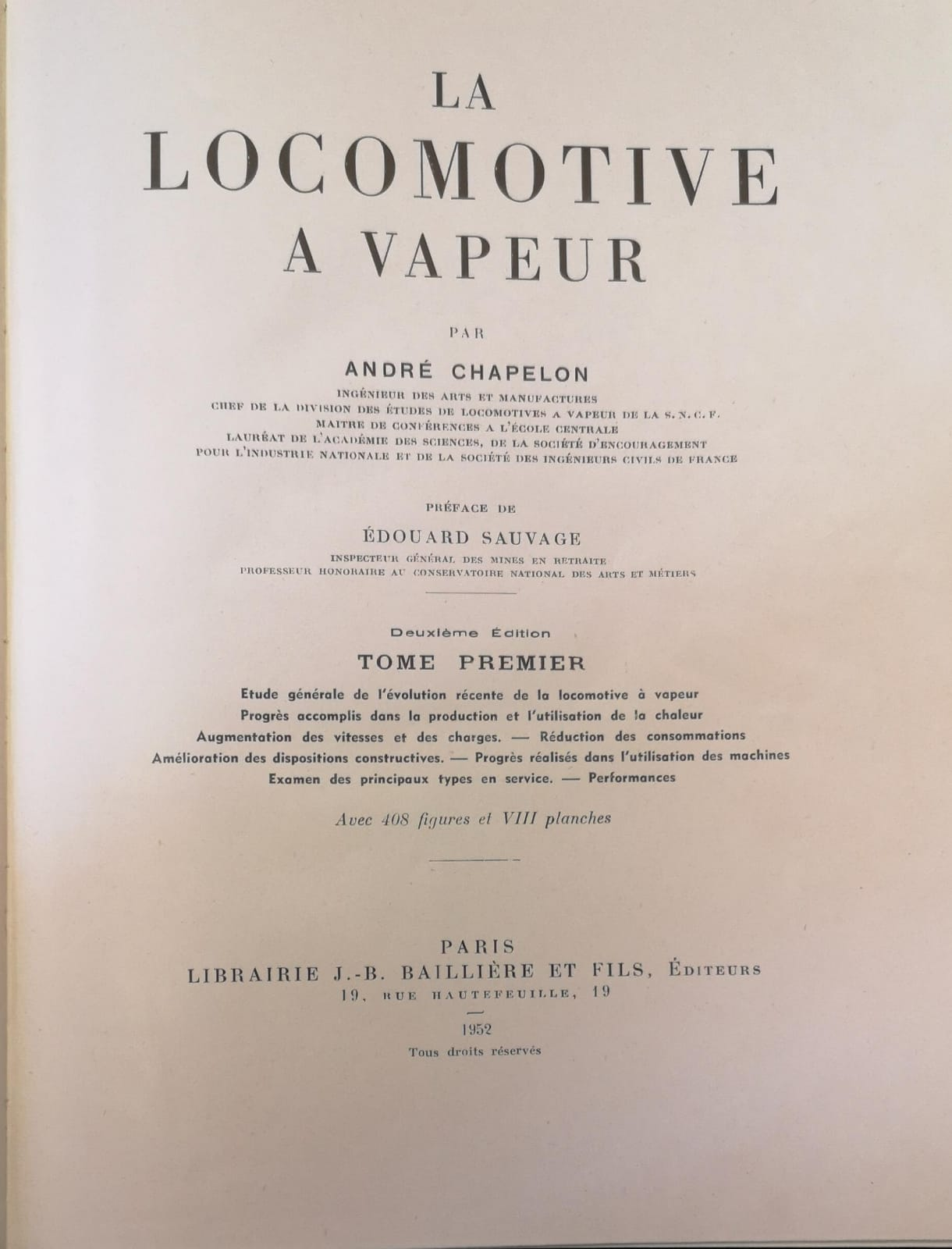 LA LOCOMOTIVE A VAPEUR. - Préface de Edouard Savage. Deuxième …