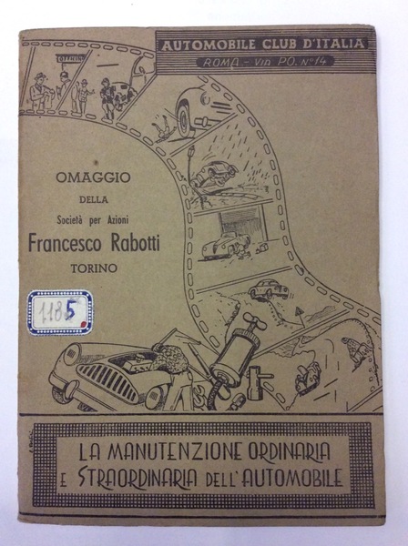 LA MANUTENZIONE ORDINARIA E STRAORDINARIA DELL'AUTOMOBILE.