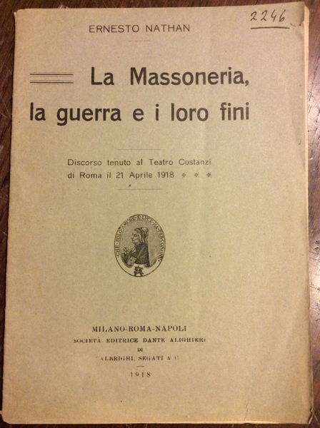 LA MASSONERIA, LA GUERRA E I LORO FINI : DISCORSO …