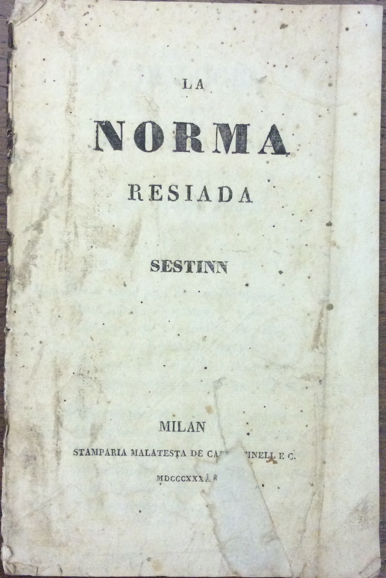 LA NORMA RESIADA. - Sestinn.