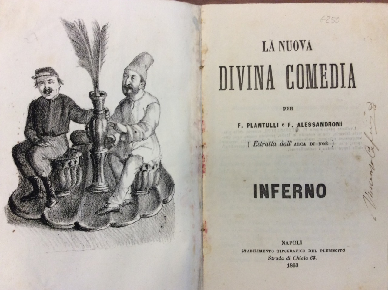 LA NUOVA DIVINA COMEDIA. - (Estratta dall'Arca di Noe'). Inferno.