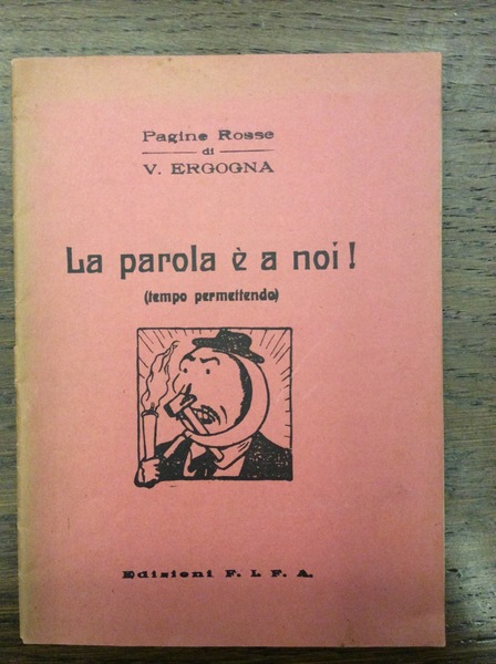 LA PAROLA E' A NOI! - (Tempo permettendo). Pagine rosse …