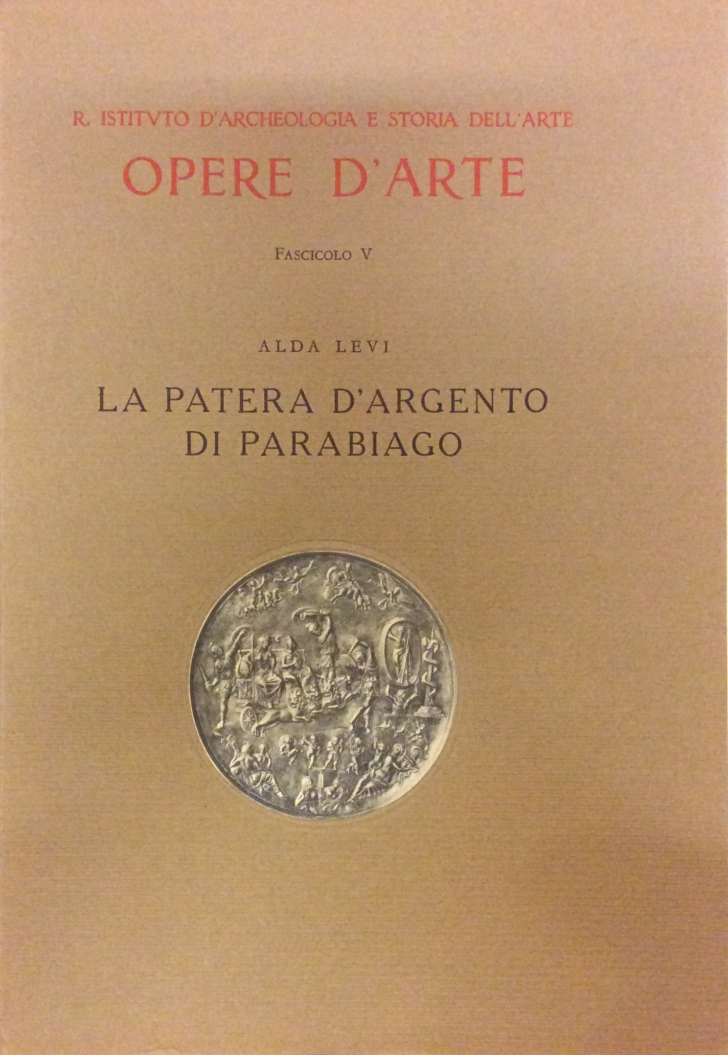 LA PATERA D'ARGENTO DI PARABIAGO. - R. Istituto d'Archeologia e …