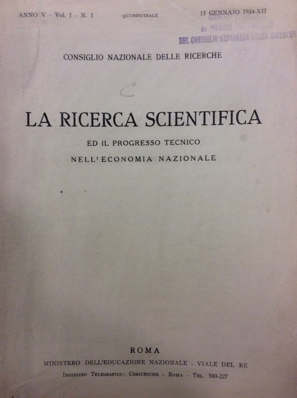 LA RICERCA SCIENTIFICA. - Ed il progresso tecnico nell'economia nazionale.
