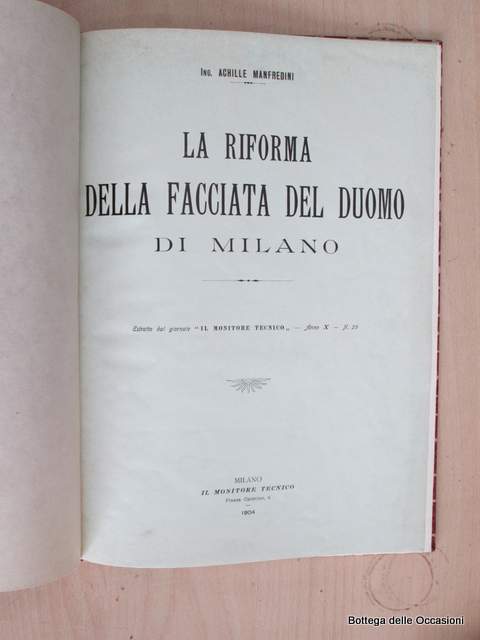 LA RIFORMA DELLA FACCIATA DEL DUOMO DI MILANO. - Estratto …