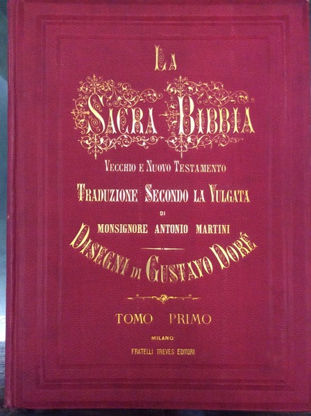 LA SACRA BIBBIA. - Vecchio e Nuovo Testamento. Traduzione secondo …