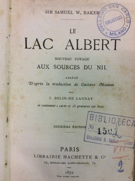 LE LAC ALBERT. - Nouveau voyage aux sources du Nil. …