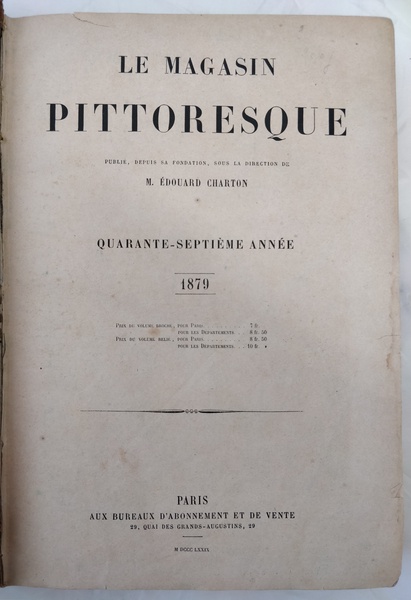 LE MAGASIN PITTORESQUE. - Publié sous la direction de M. …