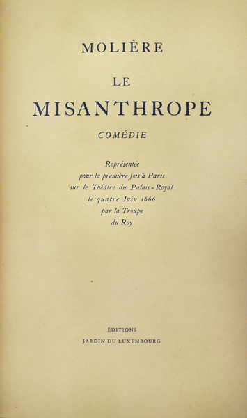 LE MISANTHROPE. - Comédie. Représentée pour la première fois à …