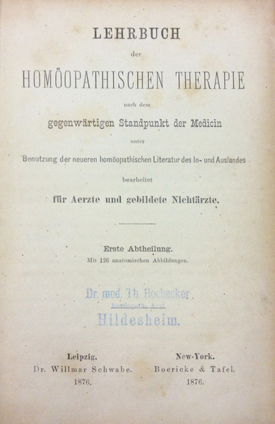 LEHRBUCH DER HOMOOPATISCHEN THERAPIE. - Nach dem gegenwärtigen Standpunkt der …