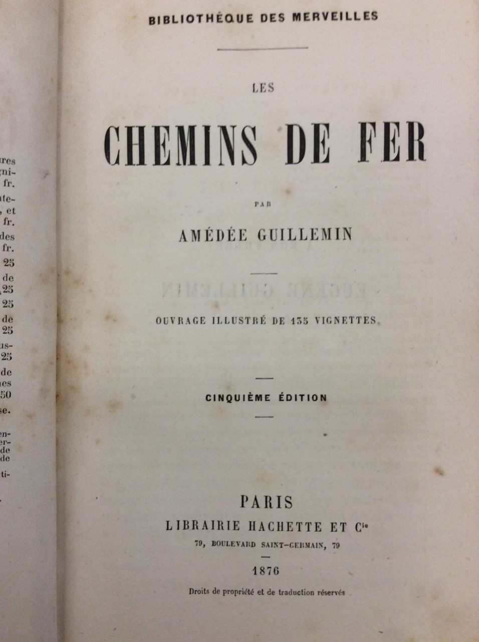 LES CHEMINS DE FER. - Cinquième édition. Bibliothèque des merveilles.