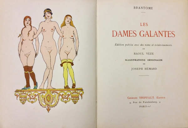 LES DAMES GALANTES. - Edition publiée avec des notes et …