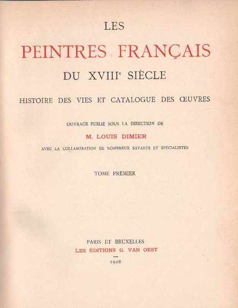 LES PEINTRES FRANCAIS DU XVIII SIECLE. - Histoire des vies …
