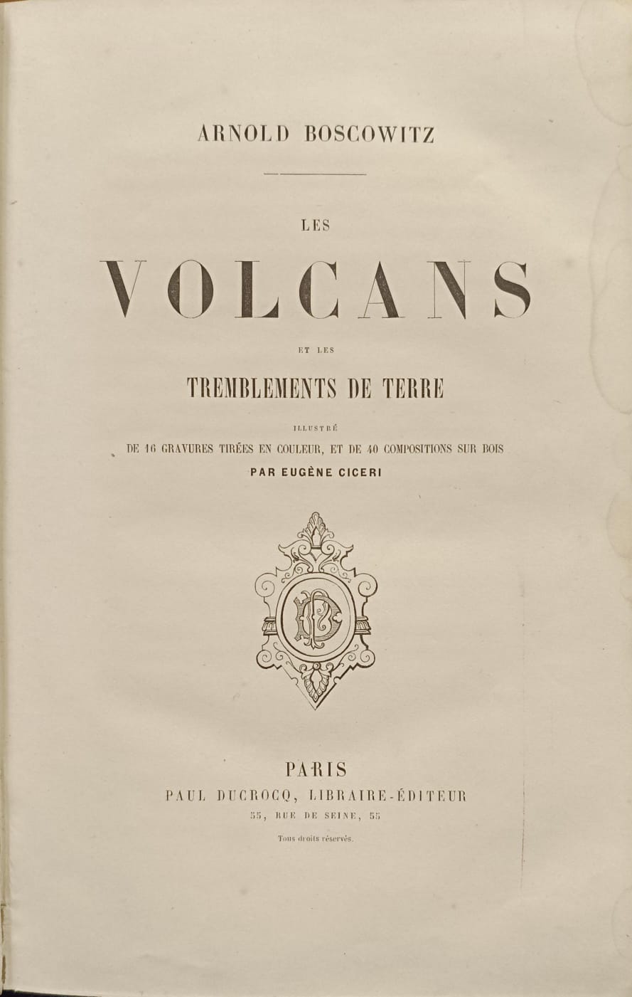 LES VOLCANS ET LES TREMBLEMENTS DE TERRE. - Illustré... par …