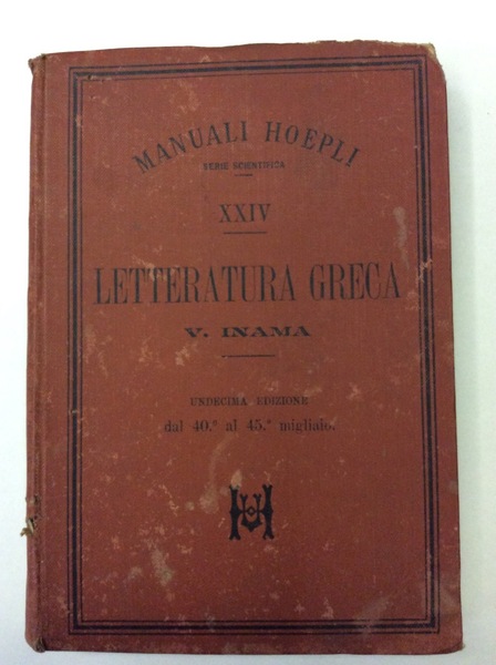LETTERATURA GRECA. - Undecima edizione riveduta.