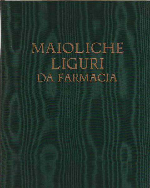 MAIOLICHE LIGURI DI FARMACIA.