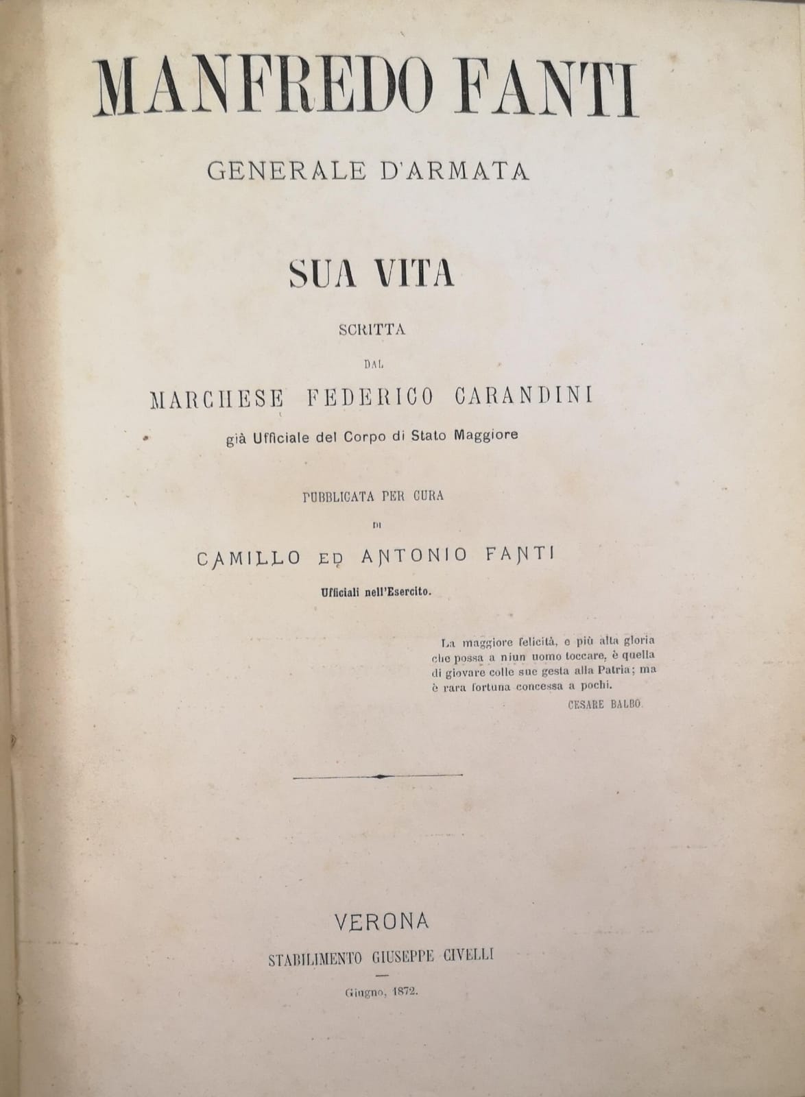 MANFREDO FANTI, GENERALE D'ARMATA. SUA VITA. - Pubblicata per cura …