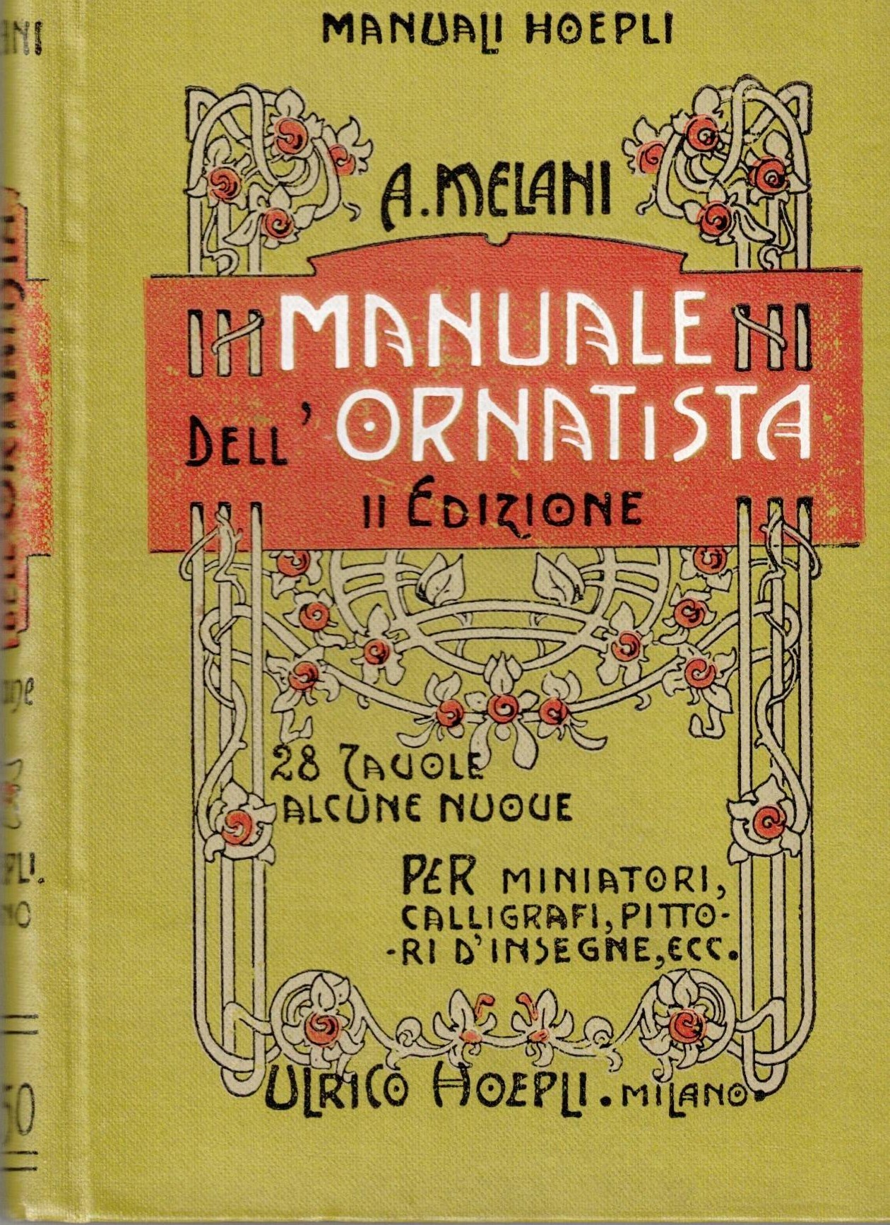 MANUALE DELL'ORNATISTA. - Seconda edizione con aggiunte.