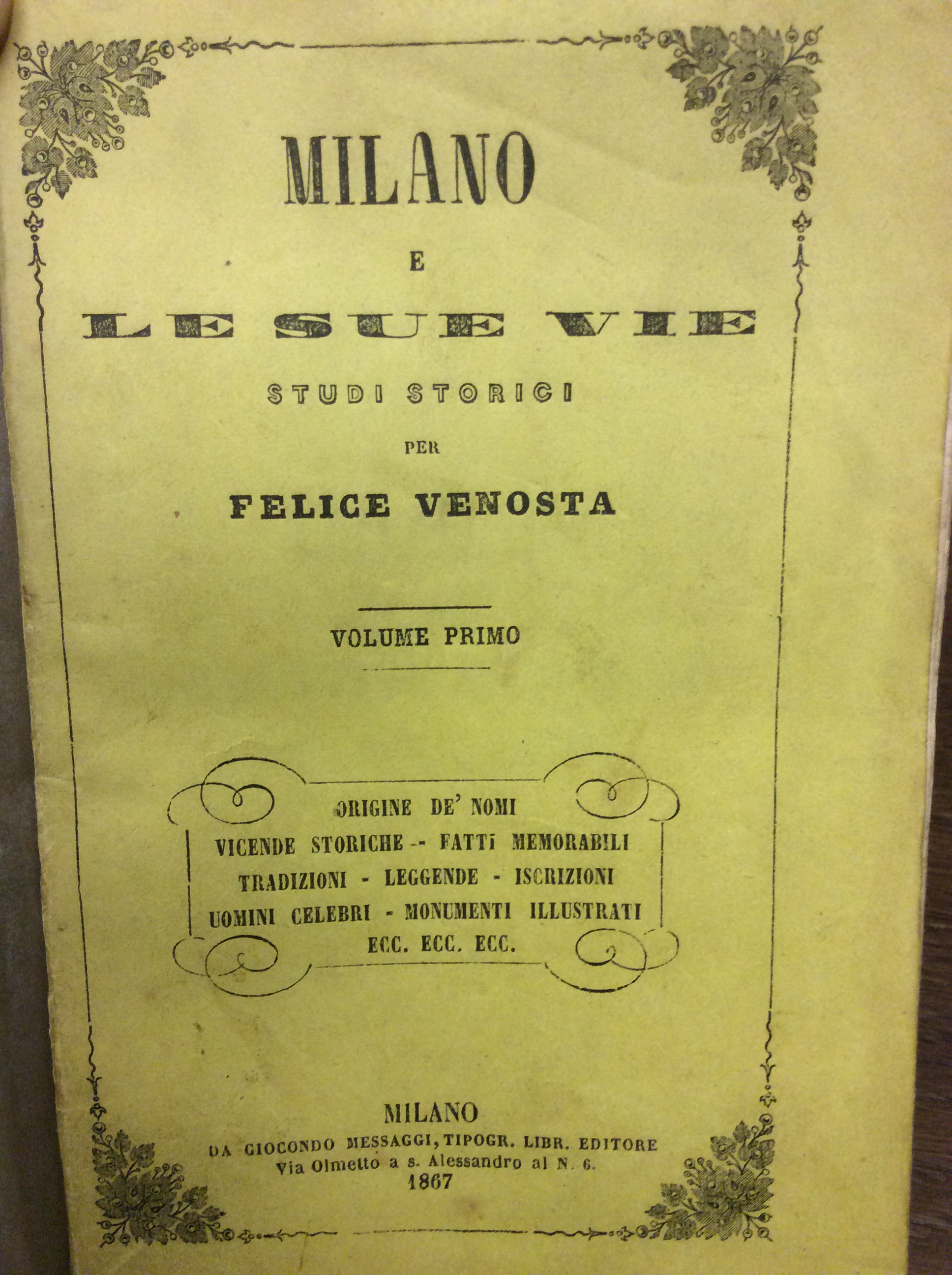 MILANO E LE SUE VIE. - Studi storici.