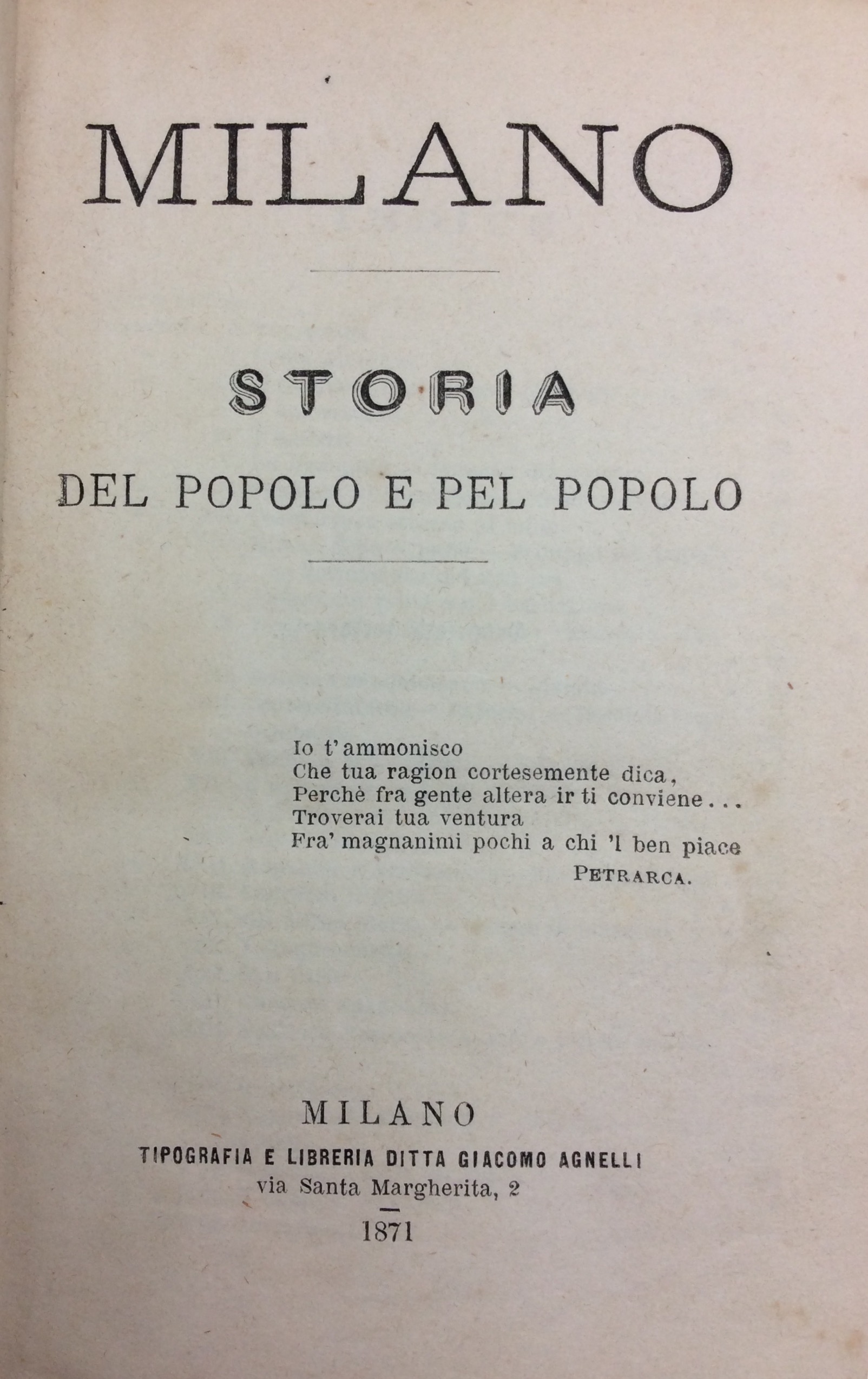 MILANO. STORIA DEL POPOLO E PEL POPOLO.