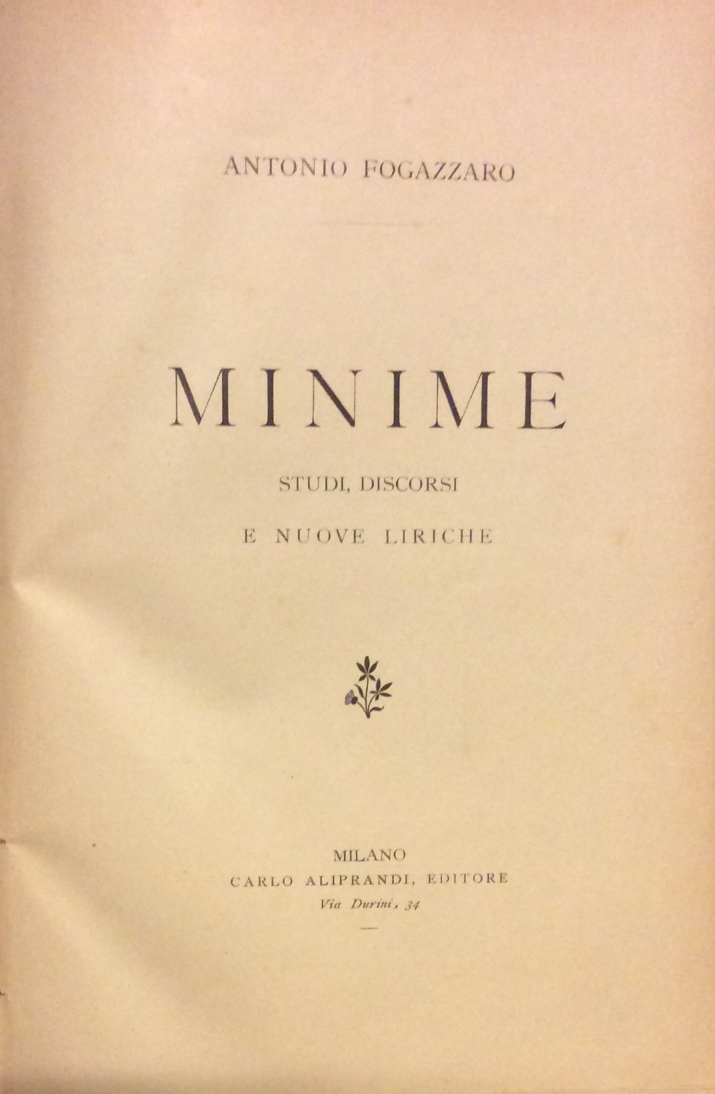 MINIME. - Studi, discorsi e nuove liriche.
