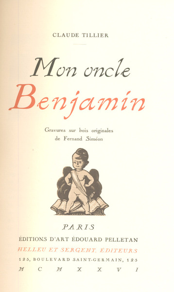 MON ONCLE BENJAMIN. - Gravures sur bois originales de Fernand …