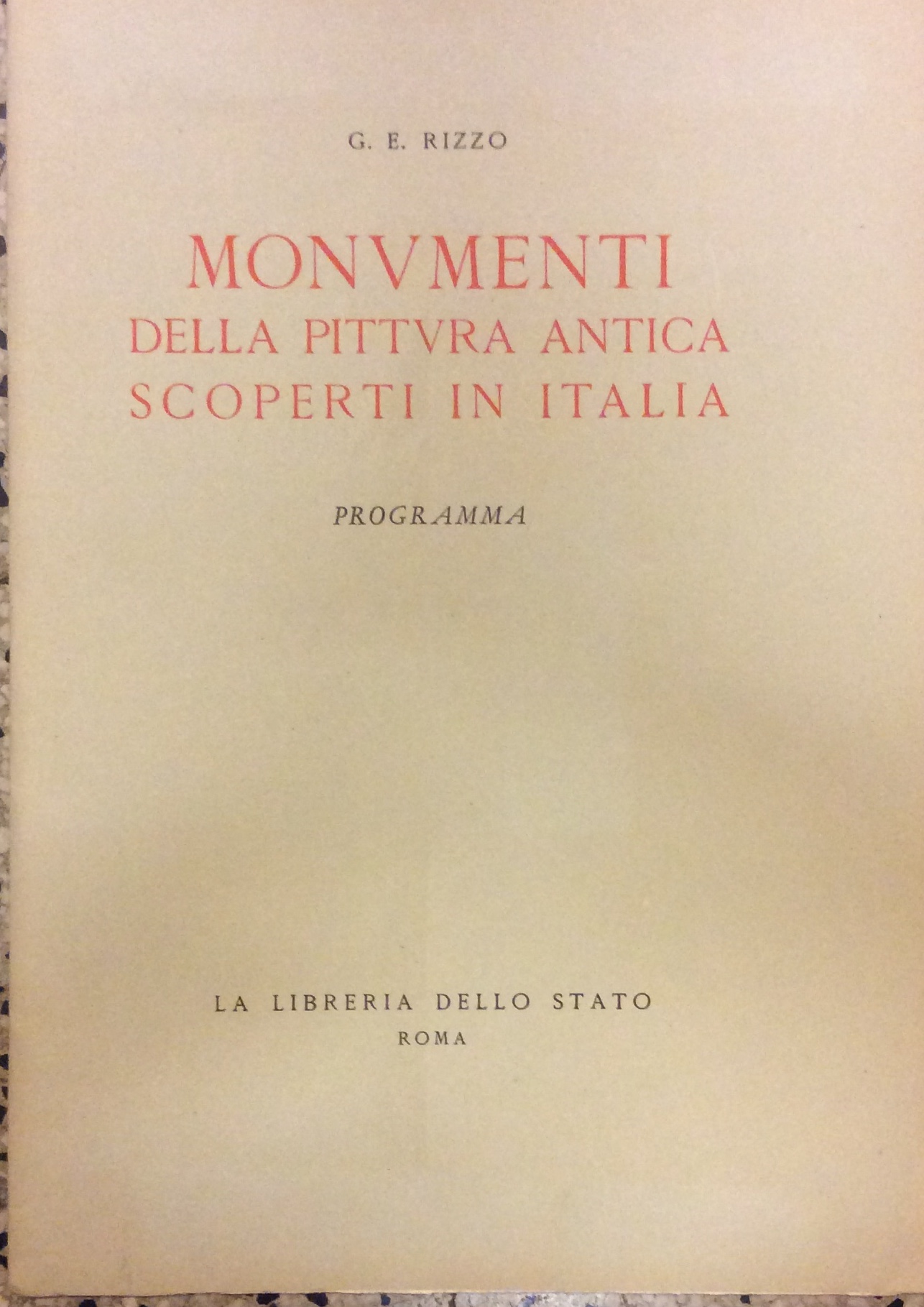 MONUMENTI DELLA PITTURA ANTICA SCOPERTI IN ITALIA. PROGRAMMA.