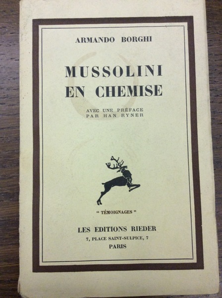 MUSSOLINI EN CHEMISE. - Préface de Han Ryner.