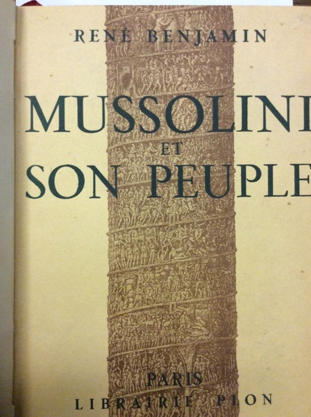 MUSSOLINI ET SON PEUPLE.